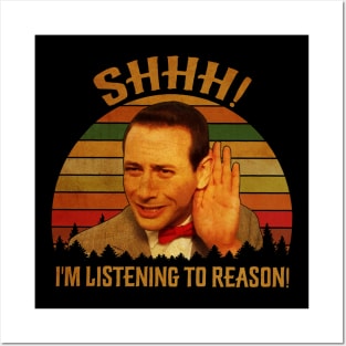 Shhh! I'm Listening To Reason Posters and Art